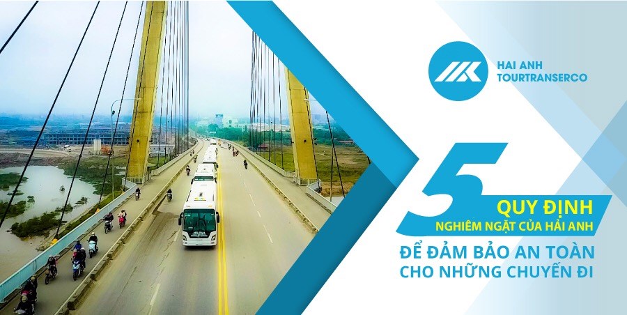 5 Rules of Hai Anh to Ensure Safety on Every Trip