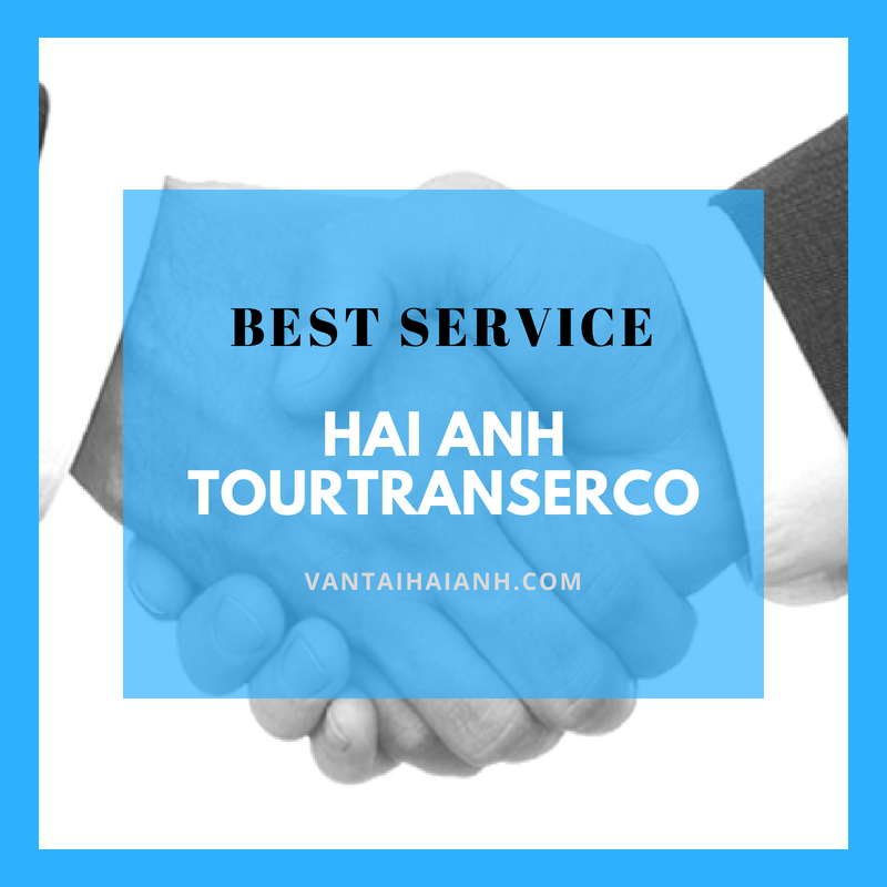 CUSTOMERS HAVE CHOSEN HAI ANH TRANSPORTATION SERVICES